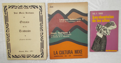 3 Libros, Cultura Mixe, Chontales, Oaxaca En La Tradicion