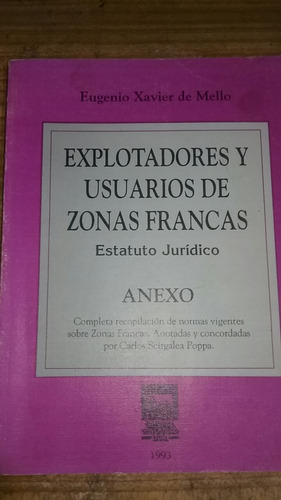 Estatuto Jurídico De Usuarios De Zonas Francas Uruguayas  