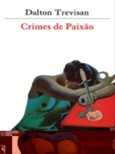 Crimes De Paixão, De Trevisan, Dalton. Editora Record, Capa Mole Em Português