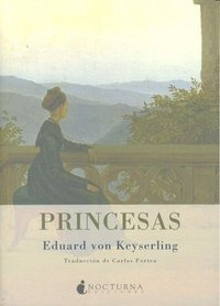 Princesas - Keyserling, Eduard Von