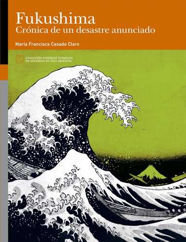 Fukushima Crónica De Un Desastre Anunciado: 7 (colección Fed