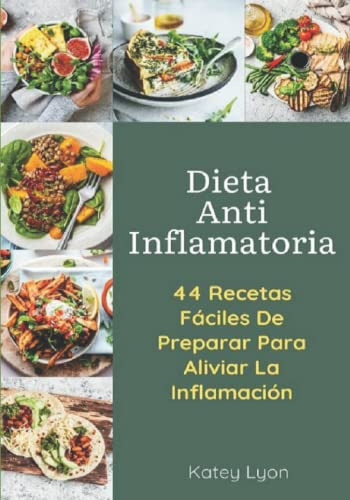 Dieta Anti-inflamatoria Para Principiantes 44 Recetas Facile