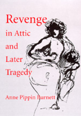 Libro Revenge In Attic And Later Tragedy: Volume 62 - Bur...