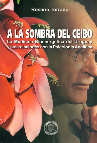 A La Sombra Del Ceibo, De Torrado, Rosario. Editorial Linardi Y Risso, Tapa Blanda En Español