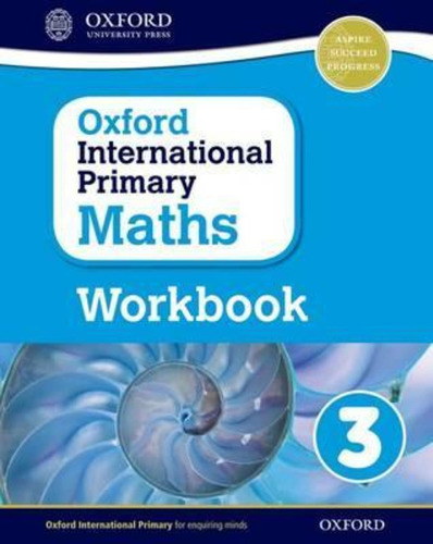Oxford International Primary Maths 3 -  Workbook Kel Edicion