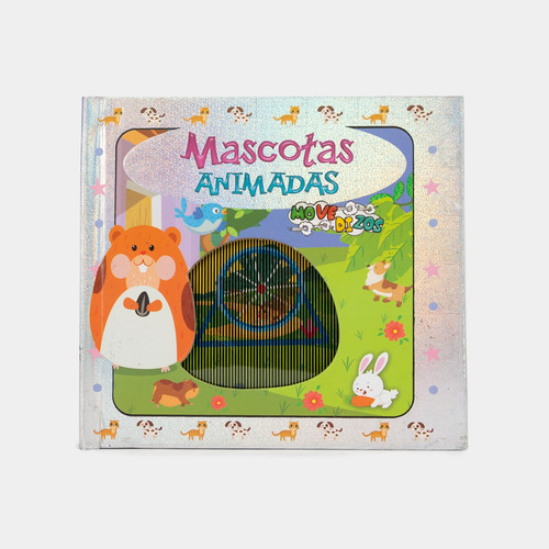 Mascotas Animadas - Col. Movedizos - Latinbooks