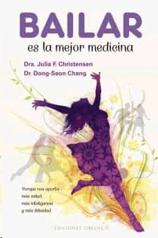 Libro Bailar Es La Mejor Medicina Nvo