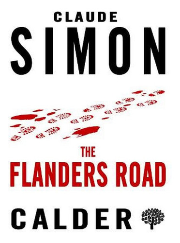 The Flanders Road (paperback) - Claude Simon. Ew04