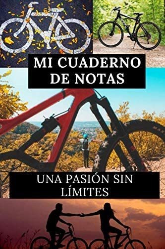 Libro: Mi Cuaderno De Notas: Para Entusiastas De La Biciclet