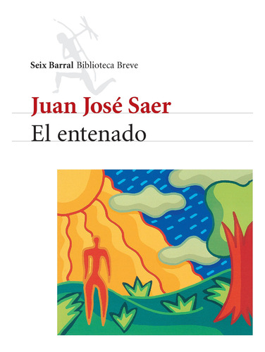 Pack Glosa + Cicatrices + El Entenado - Juan José Saer