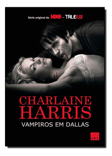 Vampiros Em Dallas Guia Visual Do Filme, De Charlaine Harris. Editora Benvirá Em Português