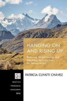 Libro Hanging On And Rising Up - Patricia Cuyatti Chavez