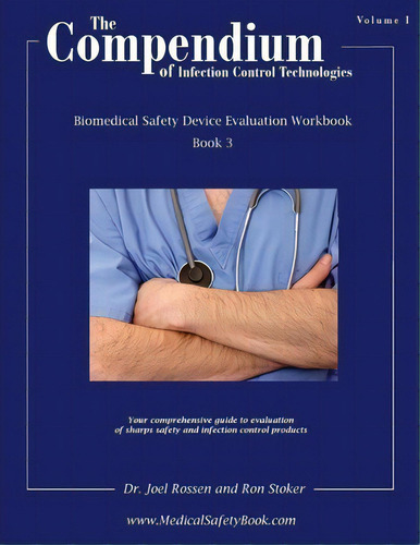 The Compendium Of Infection Control Technologies, De Dr Joel S Rossen. Editorial Createspace Independent Publishing Platform, Tapa Blanda En Inglés
