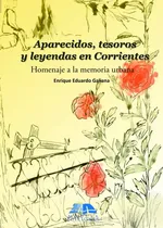 Comprar Aparecidos, Leyendas Y Tesoros De Corrientes
