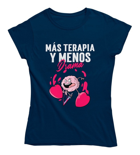 Playera Amor Y Amistad - Mujer -  Más Terapia Menos Drama