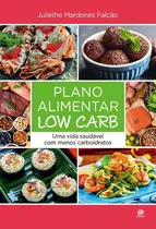 Comprar Libro Plano Alimentar Low Carb De Falcao Juliethe Mardones