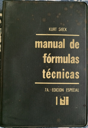 Manual De Formulas Tecnicas - Kurt Sieck