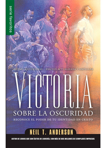 Libro Victoria Sobre La Oscuridad (bolsillo) Neil T Anderson