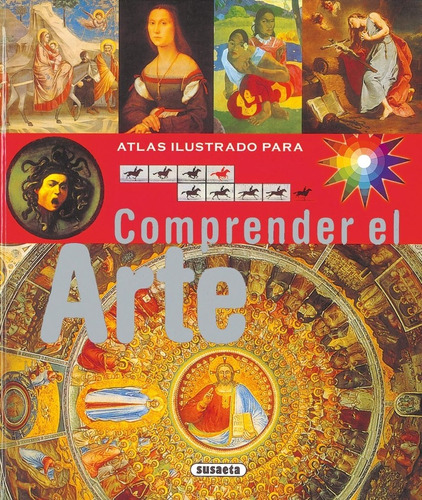 Imagen 1 de 1 de Atlas Ilustrado Para Comprender El Arte - Susaeta