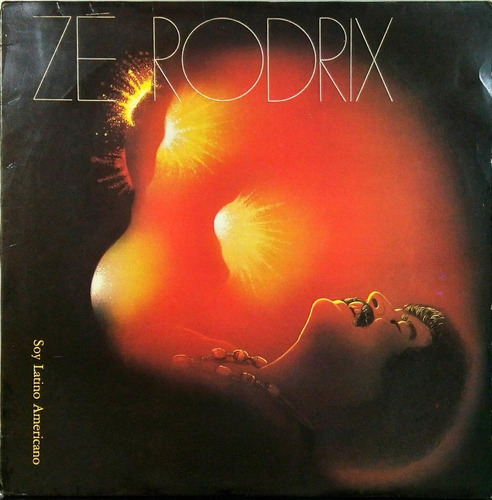  Zé Rodrix Soy Latino Americano Lp 1976 + Encarte N. 347