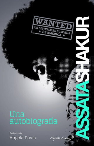 Una Autobiografia - Assata Shakur - Capitan Swing