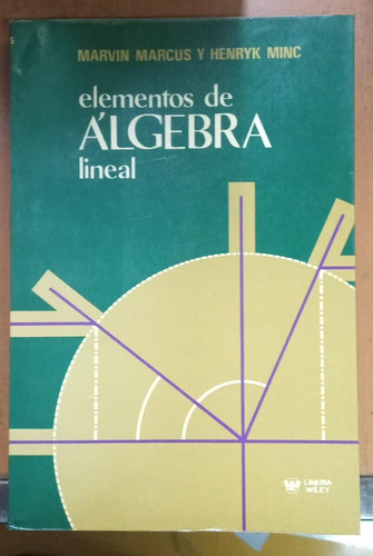 Elementos De Álgebra Lineal- Marvin Marcus- Libreria Merlin