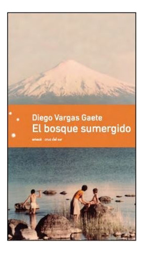 Libro El Bosque Sumergido