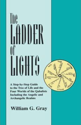 Libro The Ladder Of Lights - William G. Gray