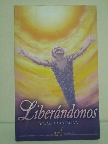 Liberándonos. Por Cecilia Glanzmann.