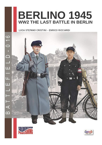 Libro: Berlín 1945: Segunda Guerra Mundial: La Última Batall
