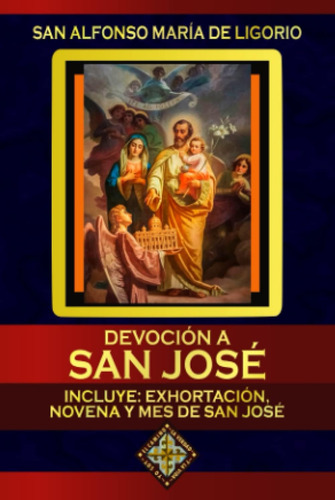 Libro: Devoción A San José (spanish Edition)