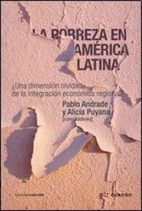 La Pobreza En America Latina, Pablo Andrade, Clacso