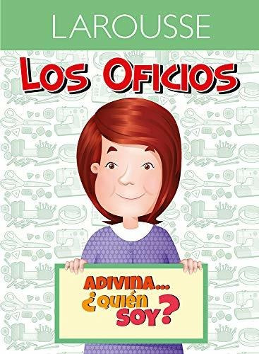 Adivina... ¿quién Soy? (los Oficios)