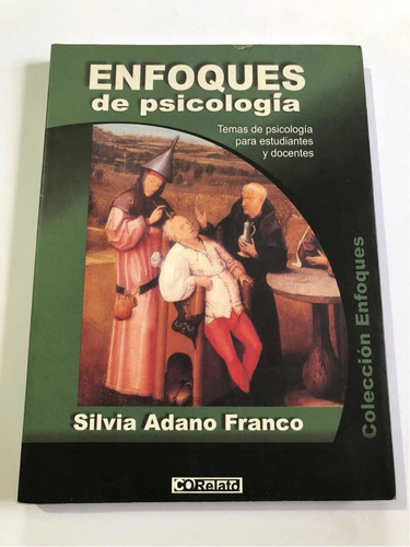 Libro Enfoques De Psicología - Estudiantes Y Docentes