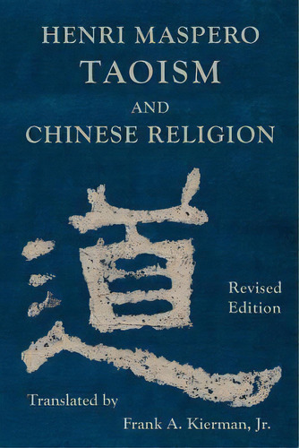 Taoism And Chinese Religion, De Henri Maspero. Editorial Quirin Press, Tapa Blanda En Inglés