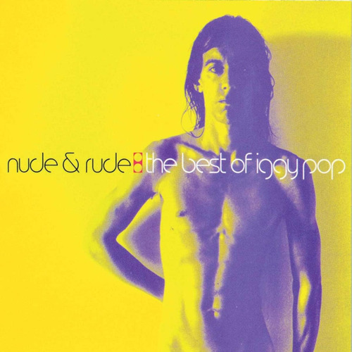 Cd: Nude & Rude: Lo Mejor De Iggy Pop
