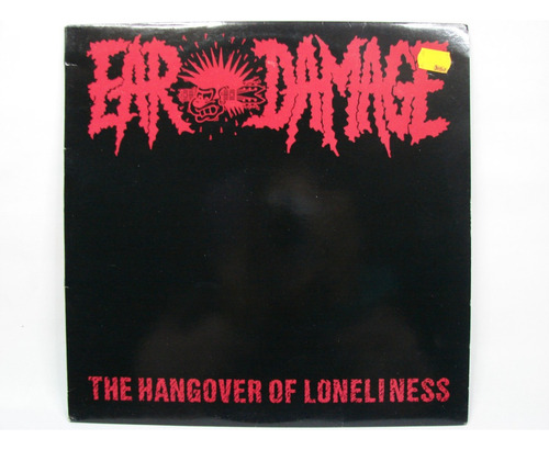 Vinilo Ear Damage The Hangover Of Loneliness 1989 Ed