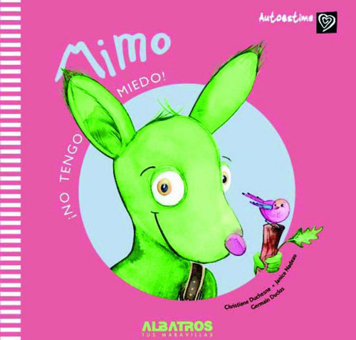 Mimo - No Tengo Miedo, De Christine Duchesne. Editorial Albatros, Tapa Blanda En Español