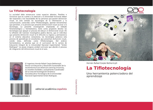 Libro: La Tiflotecnología: Una Herramienta Potenciadora Del