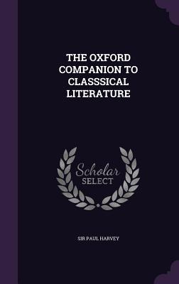 Libro The Oxford Companion To Classsical Literature - Har...