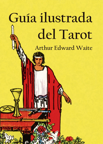 Guía Ilustrada Del Tarot Rider Waite - Nuevo1