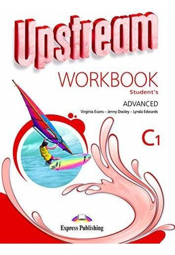 Upstream Advanced C1 Ed 2015 - Wb - Evans Virginia