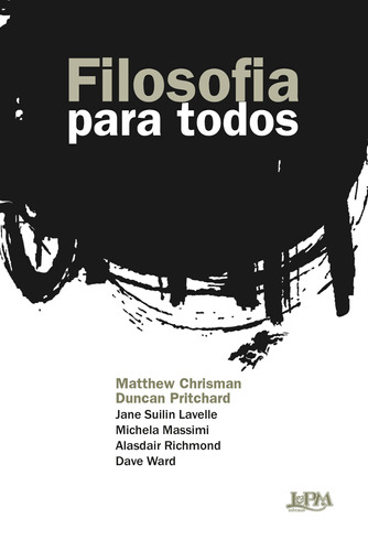 Filosofia para todos, de Chrisman, Matthew. Editora Publibooks Livros e Papeis Ltda., capa mole em português, 2019