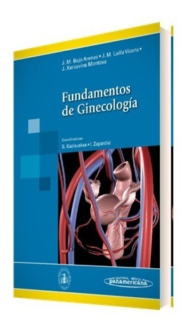 Fundamentos De Ginecología, Bajo Arenas Ed. Panamericana