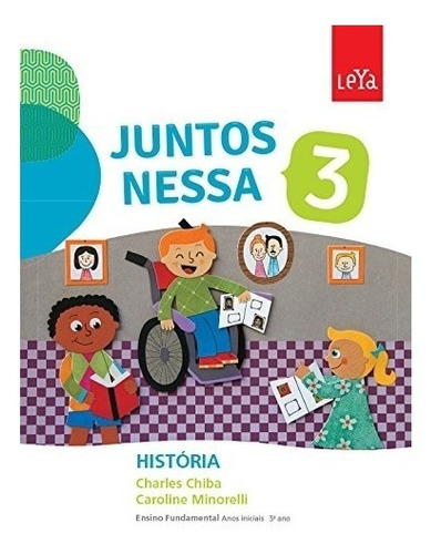 Livro Juntos Nessa - História - 3 Ano