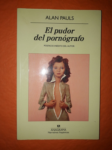 El Pudor Del Pornografo 