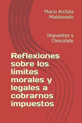 Libro Reflexiones Sobre Los L Mites Morales Y Legales A C...