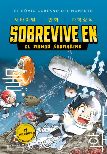 Sobrevive En El Mundo Submarino / Sobrevive En... 2, De Han, Hyun Dong. Editorial Montena Infantil, Tapa Blanda, Edición 01 En Español, 2023