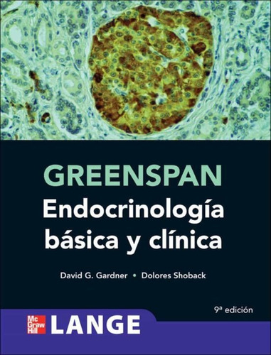 Greenspan. Endocrinologia Basica Y Clinica 9º Edicion