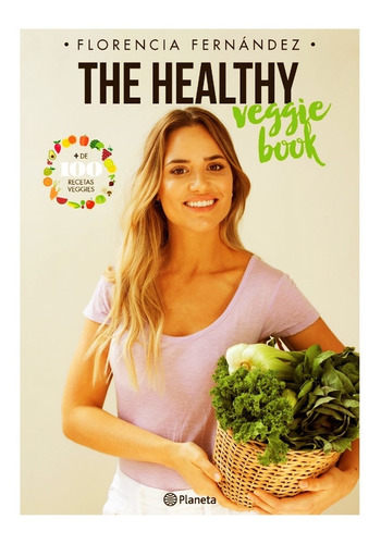 The Healthy Veggie Book - Florencia Fernandez - Envio